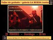 Andres Ajrosmen y Arrosvand  Concierto & jam 22FEB